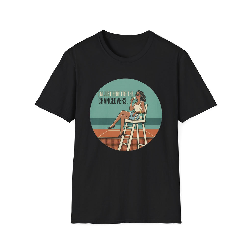 T-Shirt — "I'm Just Here for the Changeovers" Retro Tennis Graphic
