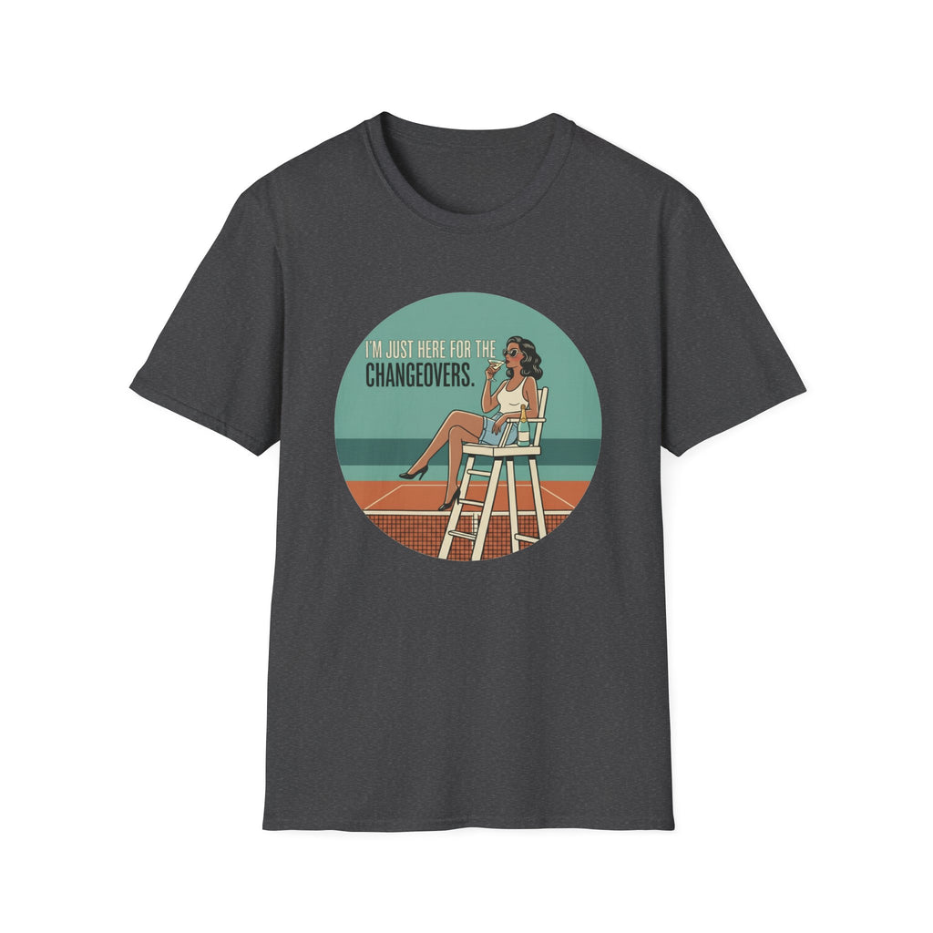 T-Shirt — "I'm Just Here for the Changeovers" Retro Tennis Graphic