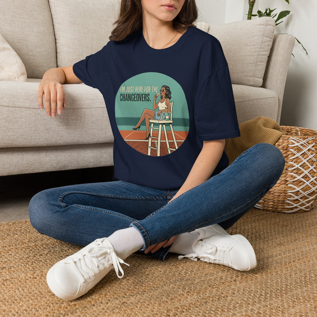 T-Shirt — "I'm Just Here for the Changeovers" Retro Tennis Graphic