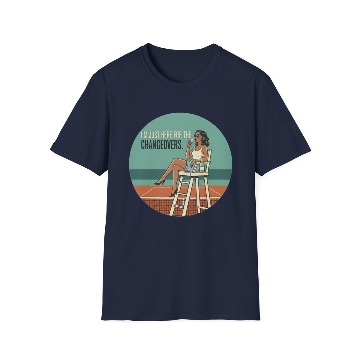 T-Shirt — "I'm Just Here for the Changeovers" Retro Tennis Graphic