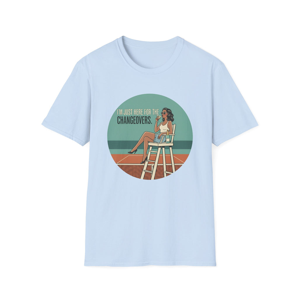 T-Shirt — "I'm Just Here for the Changeovers" Retro Tennis Graphic